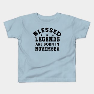 Blessed Legends Are Born In November Funny Christian Birthday Kids T-Shirt